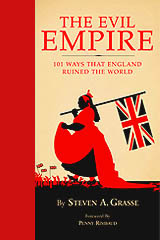 Evil Empire: 101 Ways That England Ruined The World - Website Launched